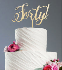 Fortieth 40 Wooden Cake Topper